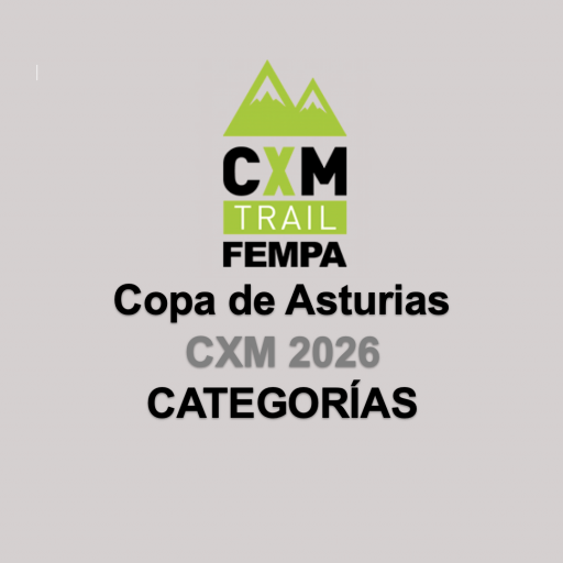 Copa de Asturias CXM 2026- CATEGORÍAS