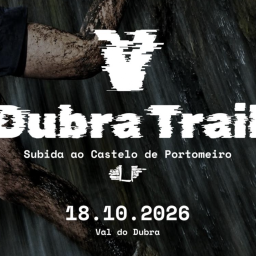 DUBRA TRAIL - SUBIDA O CASTELO DE PORTOMEIRO